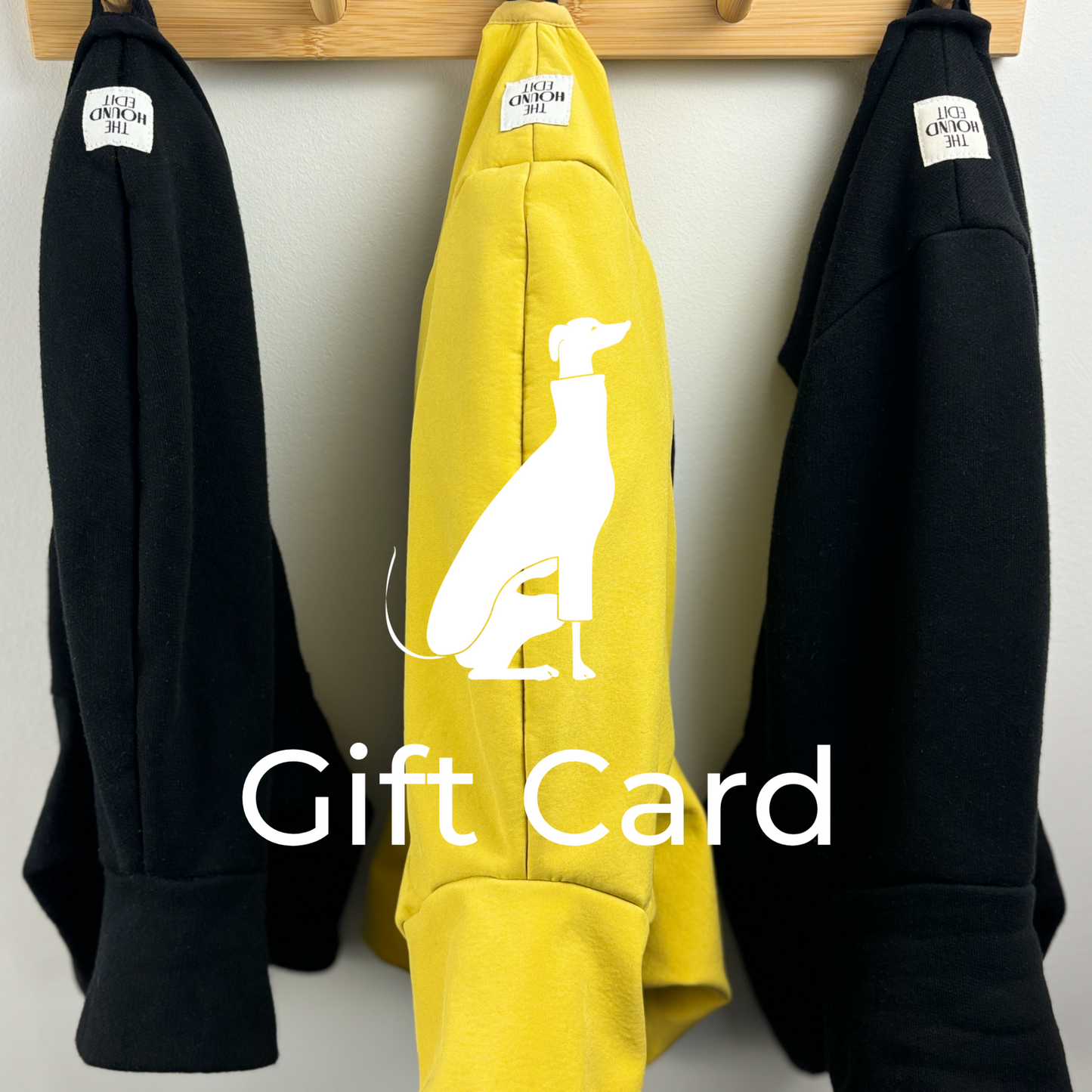 The Hound Edit Gift Card, Italian Greyhound Clothing